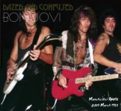 Bon Jovi : Dazed and Confused